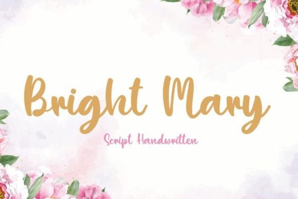 Bright Mary: A Script Font That Adds Elegance to Branding