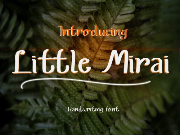 Little Mirai: A Script Font for Creative Campaigns and Branding