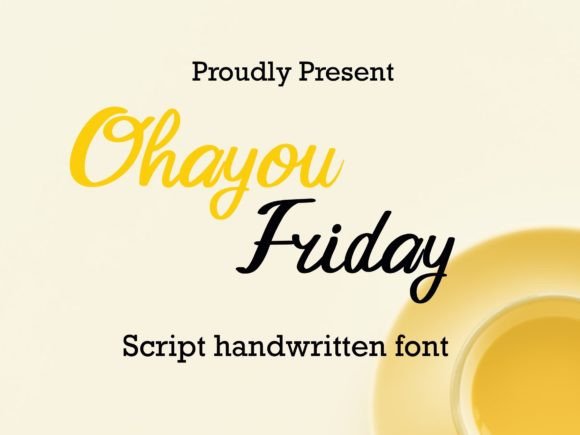Ohayou Friday: A Sweet Script Font for Campaigns That Feel Human