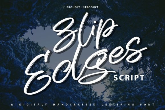 Slip Edges: A Handcrafted Script Font for Beautiful, Readable Craft Projects