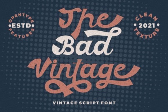 The Bad Vintage Script Font for Editorial Elegance